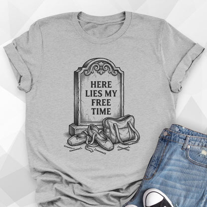 Here Lies My Free Time T-Shirt