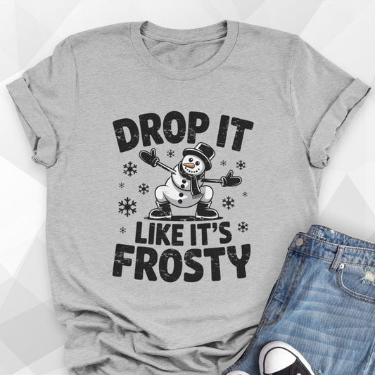 Like It's Frosty T-shirt