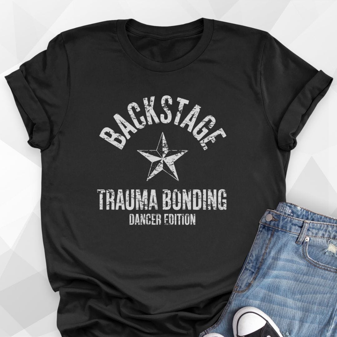 Backstage Trauma Bonding T-shirt - Black