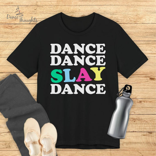 Dance Dance Slay Dance T-shirt