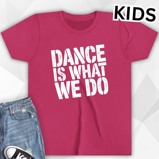 KIDS What We Do T-shirt