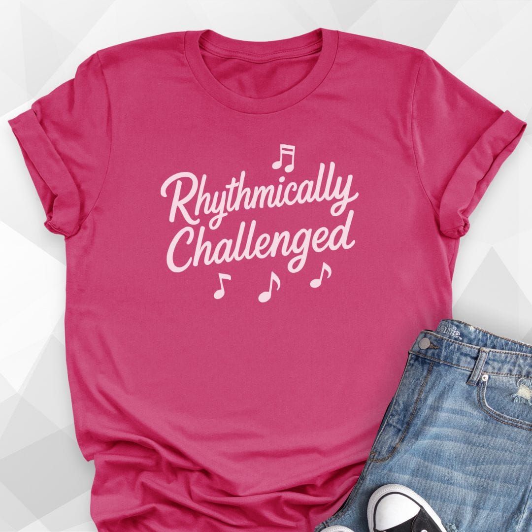 Rhythmically Challenged T-Shirt