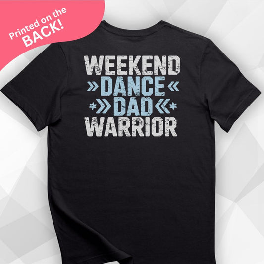 BACK PRINT Weekend Warrior T-Shirt