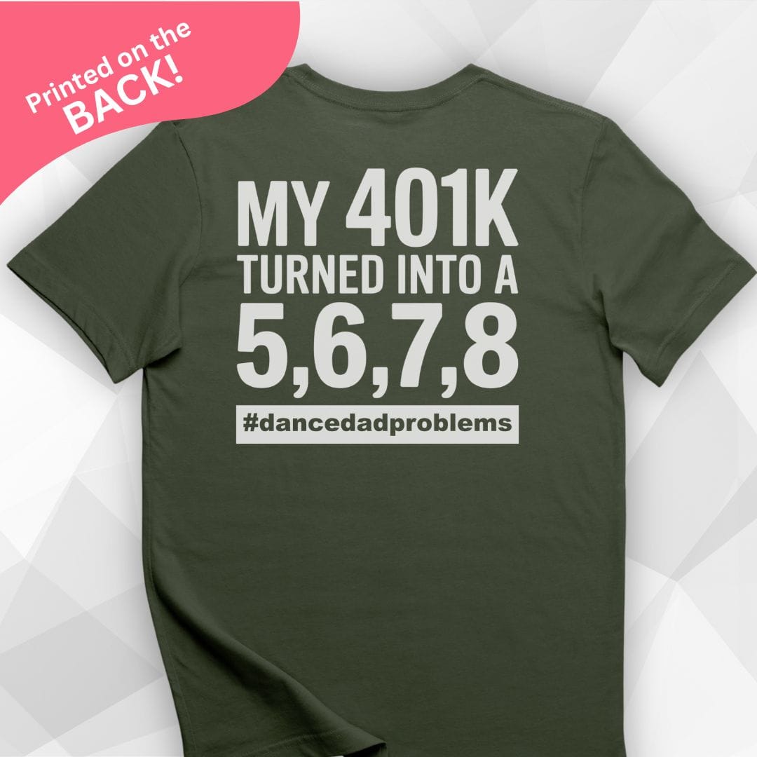 My 401k BACK PRINT T-shirt