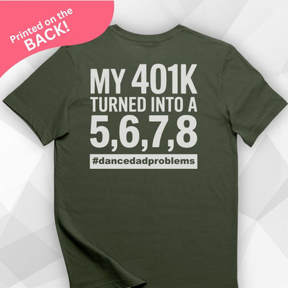 My 401k BACK PRINT T-shirt