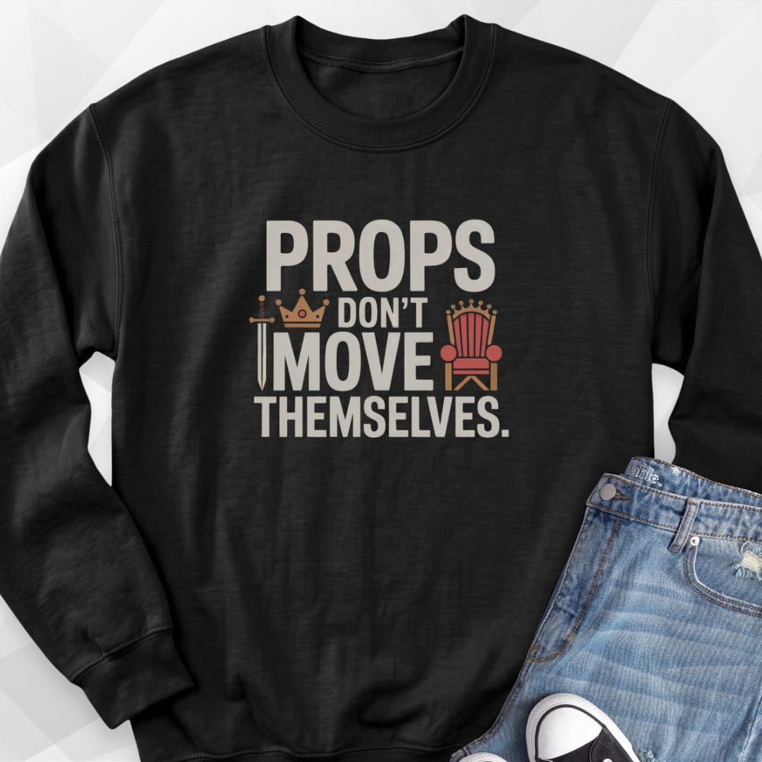 Props Sweatshirt