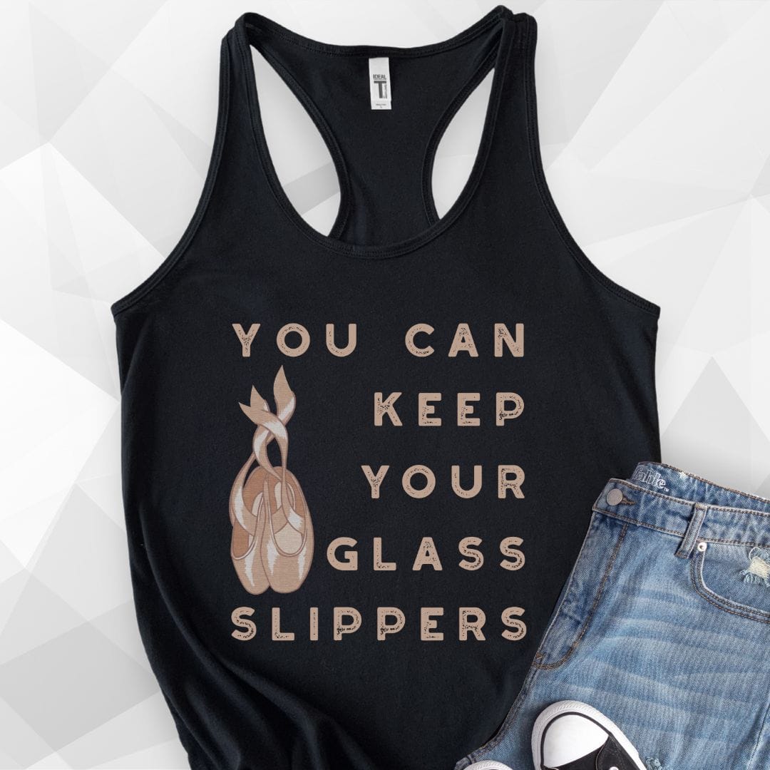 Keep Your Glass Slippers Pointe Shoes Tank Top - Solid Black