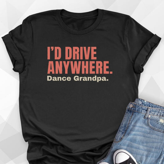I'd Drive Anywhere. - Black