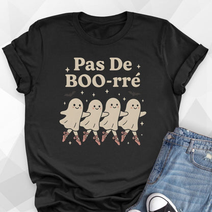 Pas De BOO-rre T-shirt