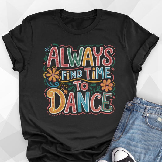 Time To Dance T-shirt