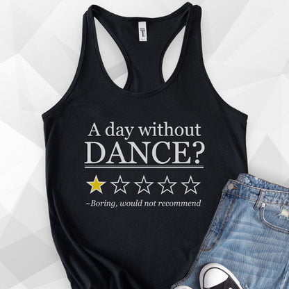 Day Without Dance Tank Top - Solid Black
