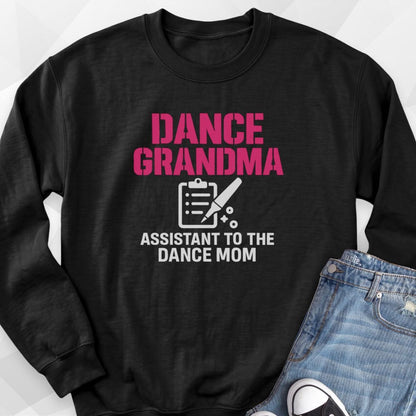 Assistant to Dance Mom Sweatshirt