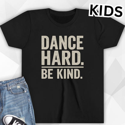 KIDS Dance Hard T-Shirt