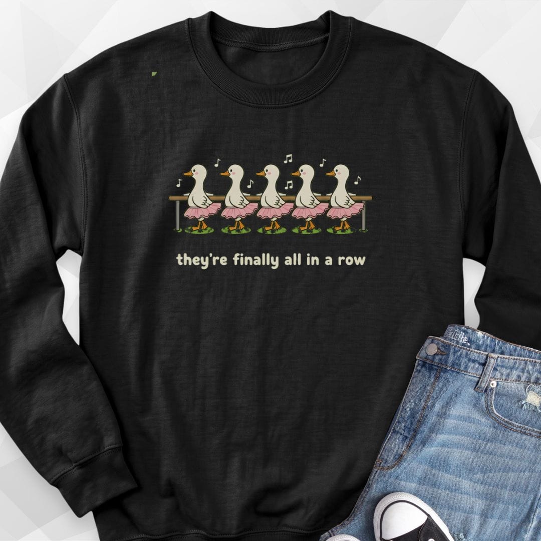 All In A Row Duck Sweatshirt