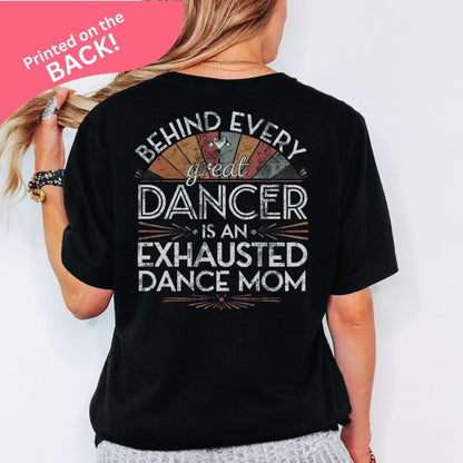 Behind Every Great Dancer BACK PRINT T-shirt