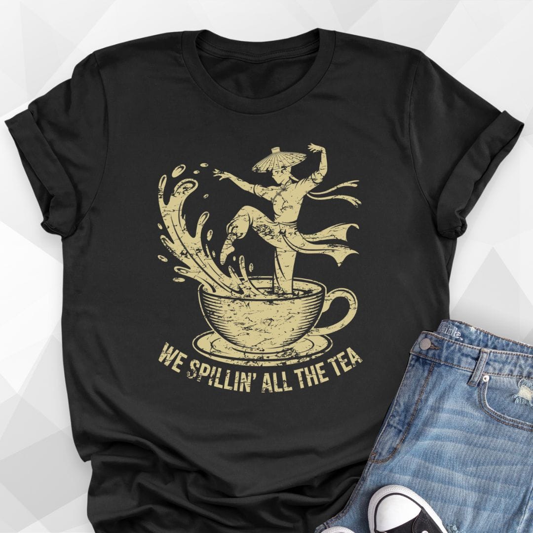 Spillin' The Tea T-shirt