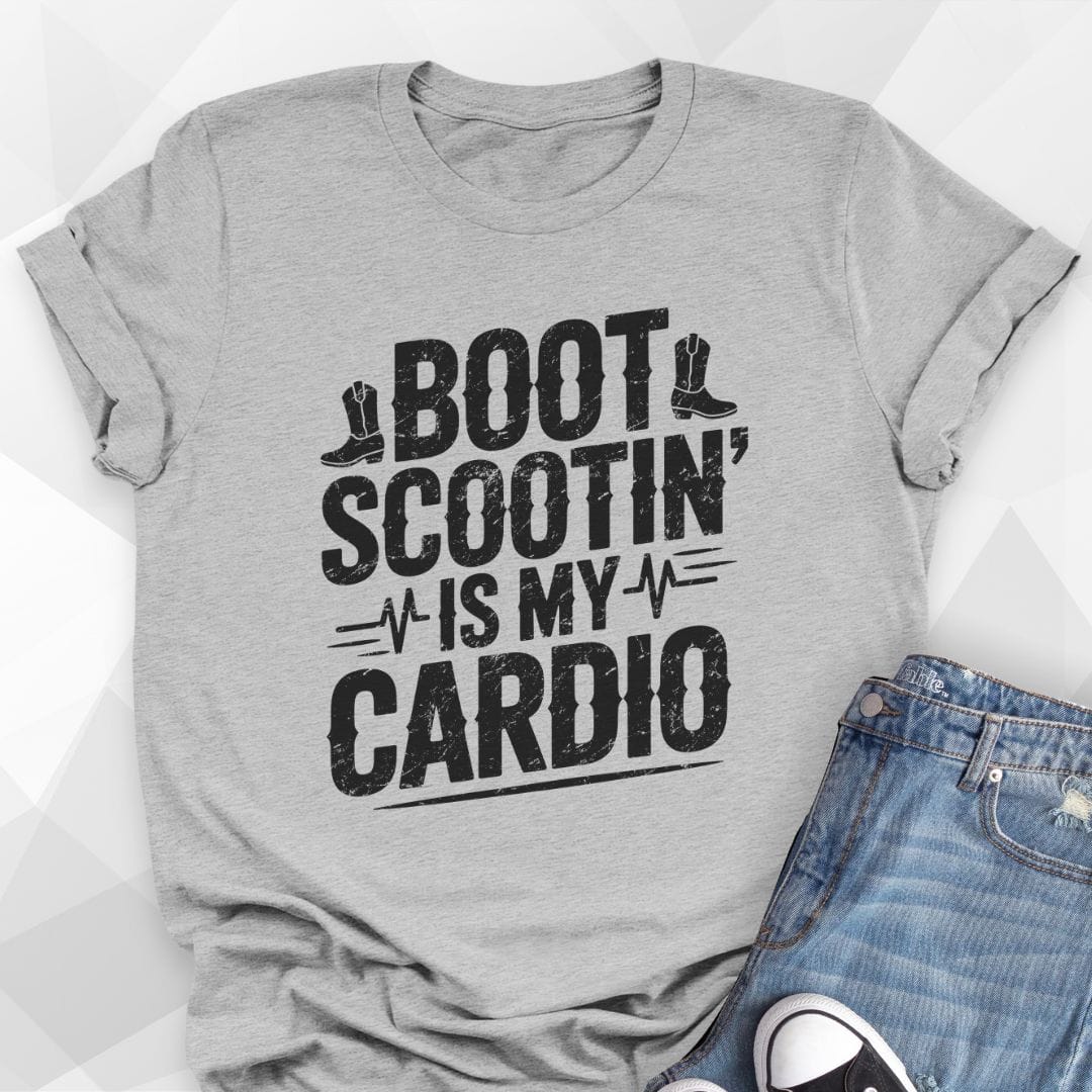 Boot Scootin' Is My Cardio T-shirt - Athletic Heather