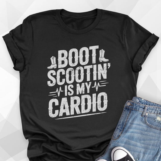 Boot Scootin' Is My Cardio T-shirt - Black