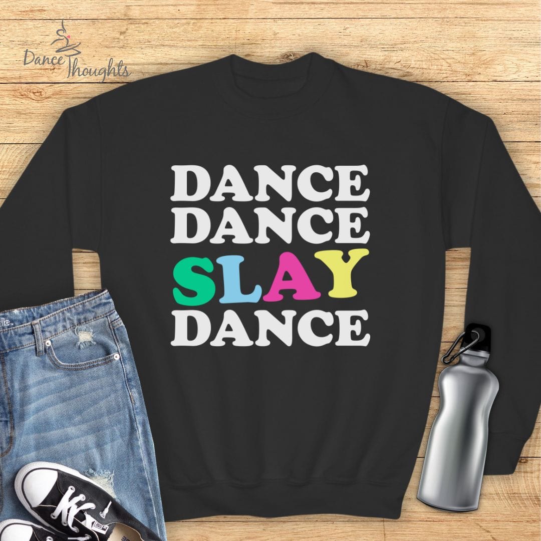 KIDS Dance Dance Slay Dance Sweatshirt