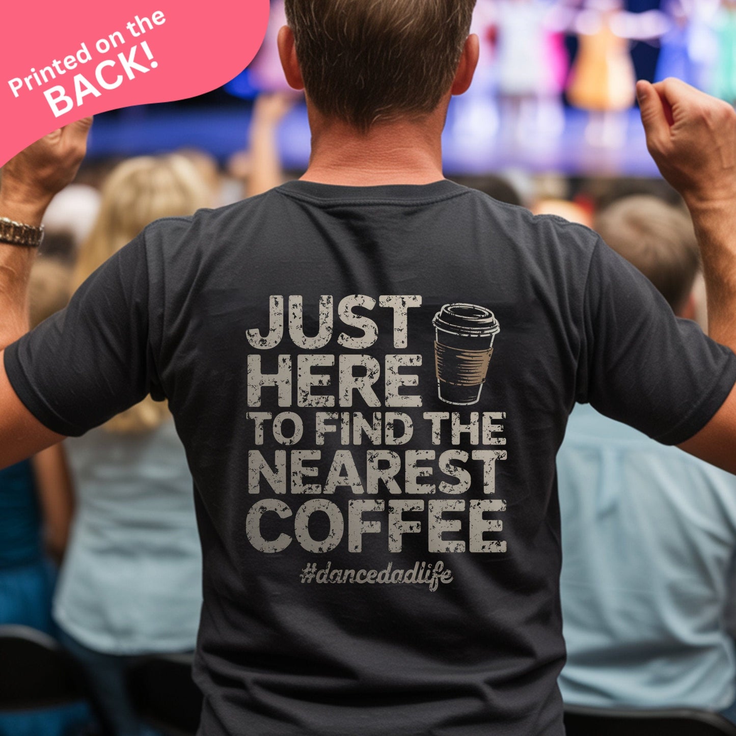 Find The Nearest Coffee BACK PRINT T-shirt
