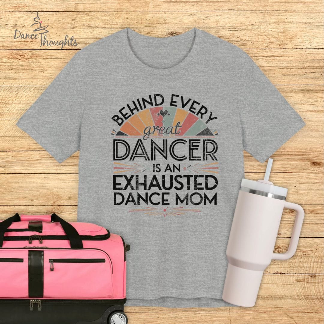 Behind Every Great Dancer T-shirt