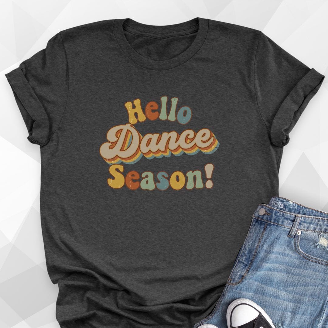 Hello Dance Season T-Shirt