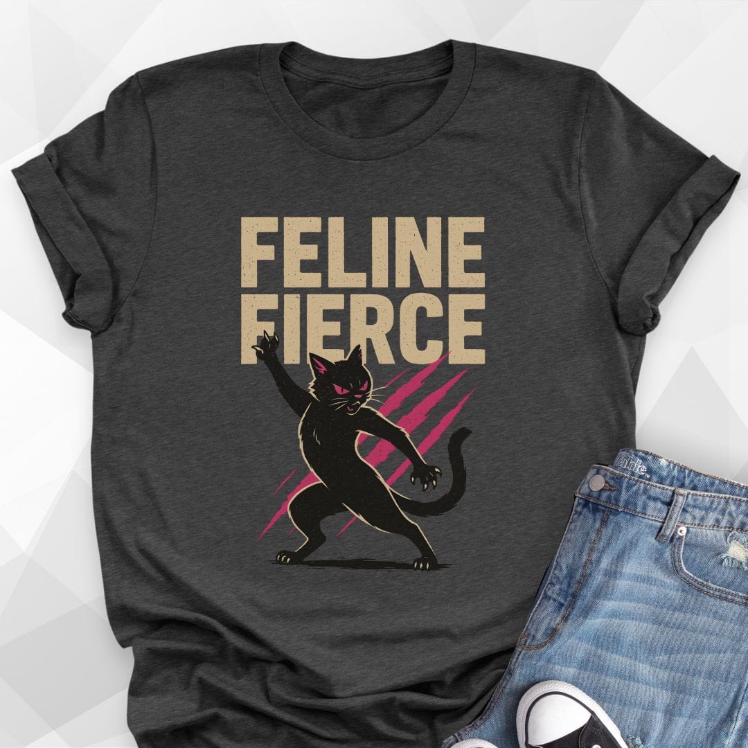 Feline Fierce T-Shirt