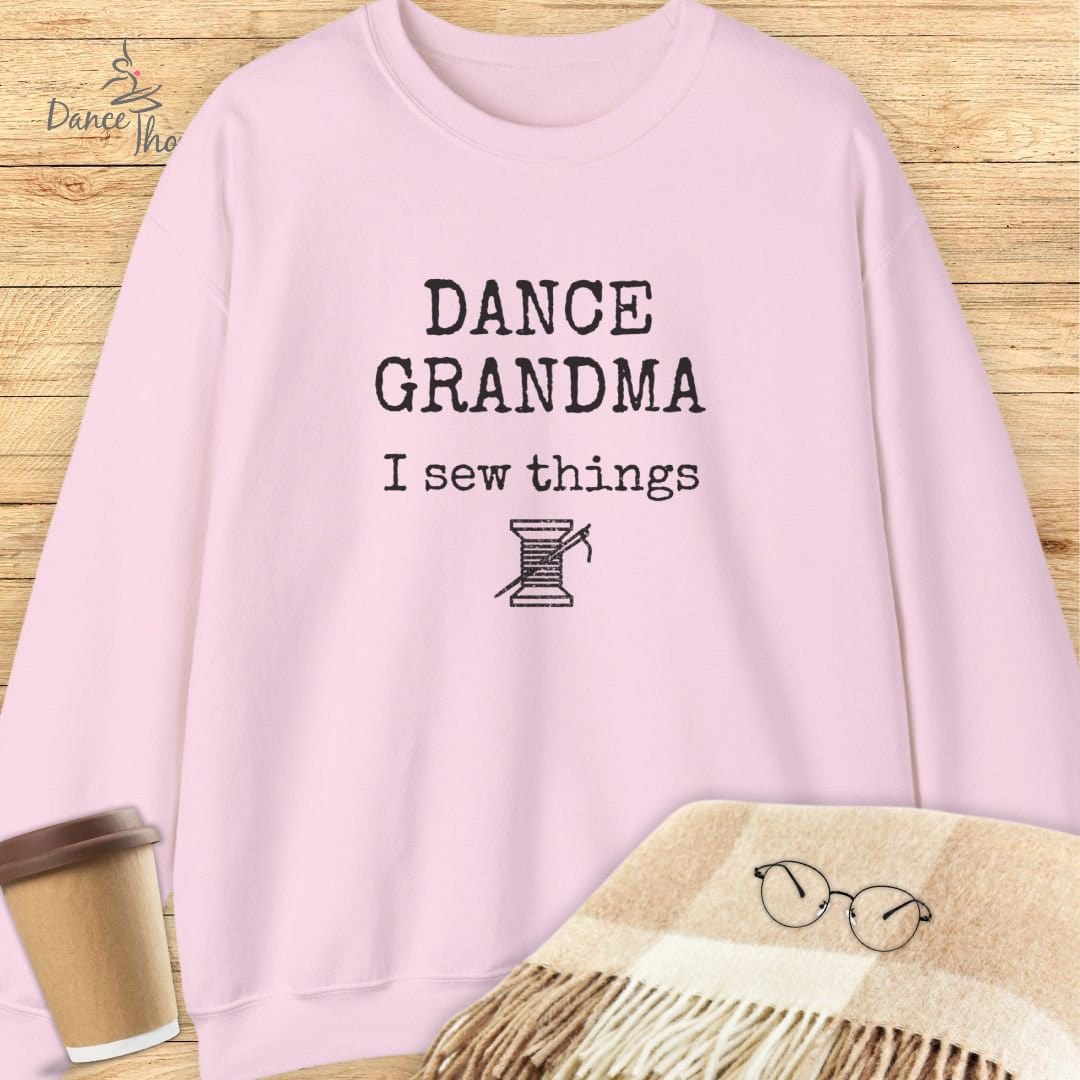 Dance Grandma, I Sew Things Sweatshirt