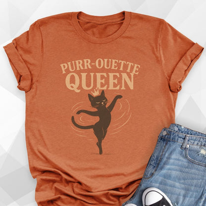 Purr-Ouette Queen T-Shirt
