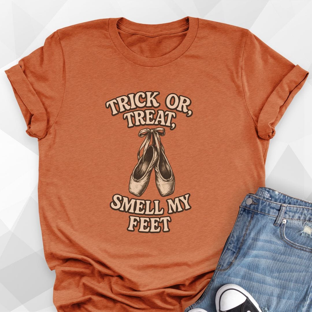 Trick Or Treat Smell My Feet T-Shirt