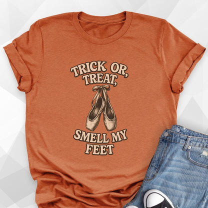 Trick Or Treat Smell My Feet T-Shirt