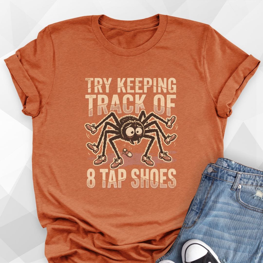 8 Tap Shoes T-Shirt