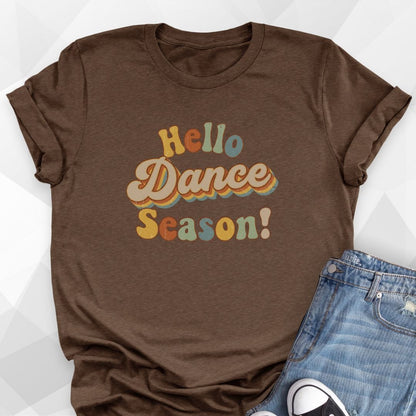 Hello Dance Season T-Shirt