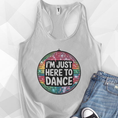 I'm Just Here To Dance Tank Top - Heather Grey