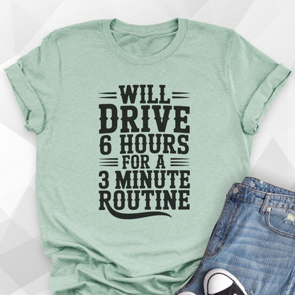 3 Minute Routine T-Shirt
