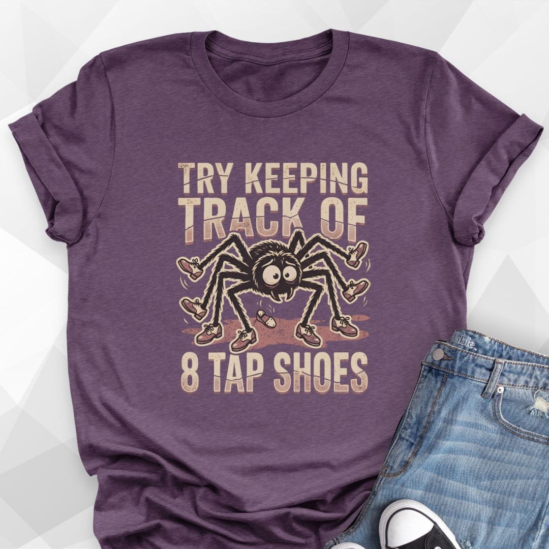 8 Tap Shoes T-Shirt