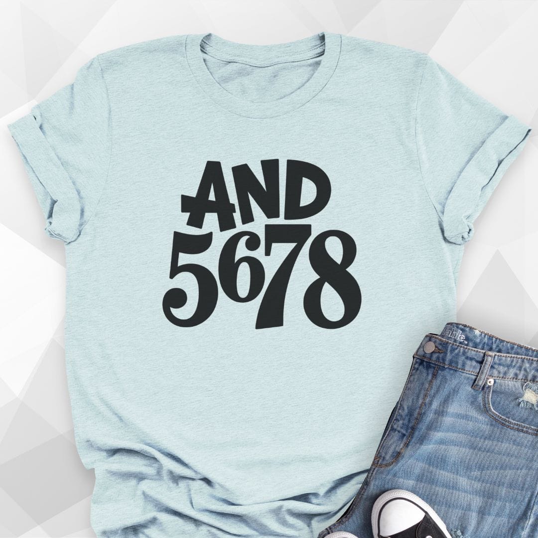 And 5678 T-shirt