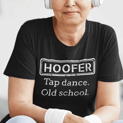 Hoofer. Tap, Old School T-shirt