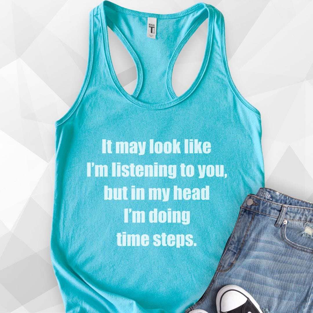 In My Head I'm Doing Time Steps Tank Top - Solid Tahiti Blue