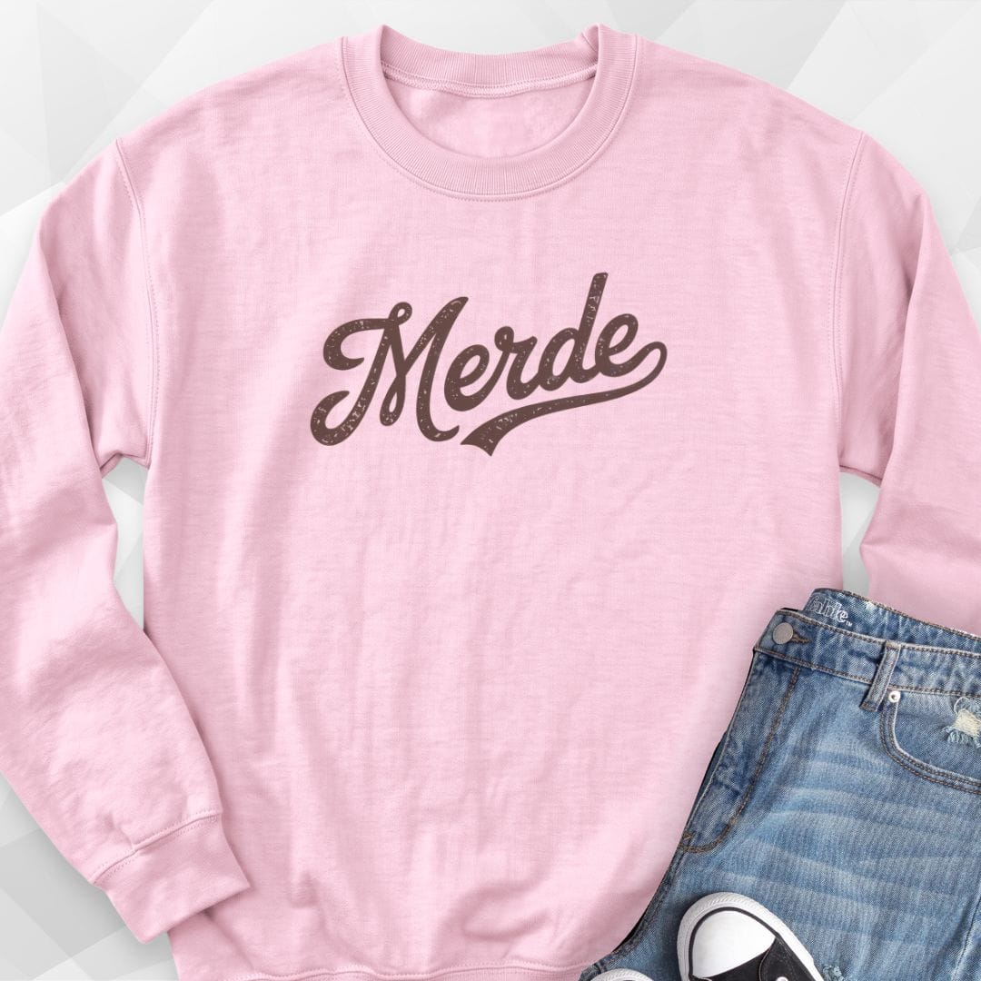 Merde Sweatshirt