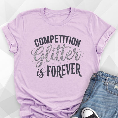 Glitter Is Forever T-Shirt