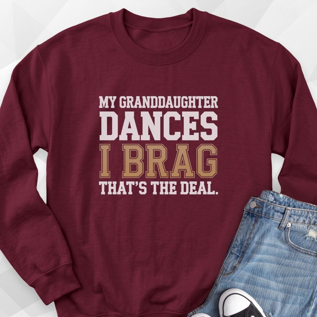 I Brag Sweatshirt