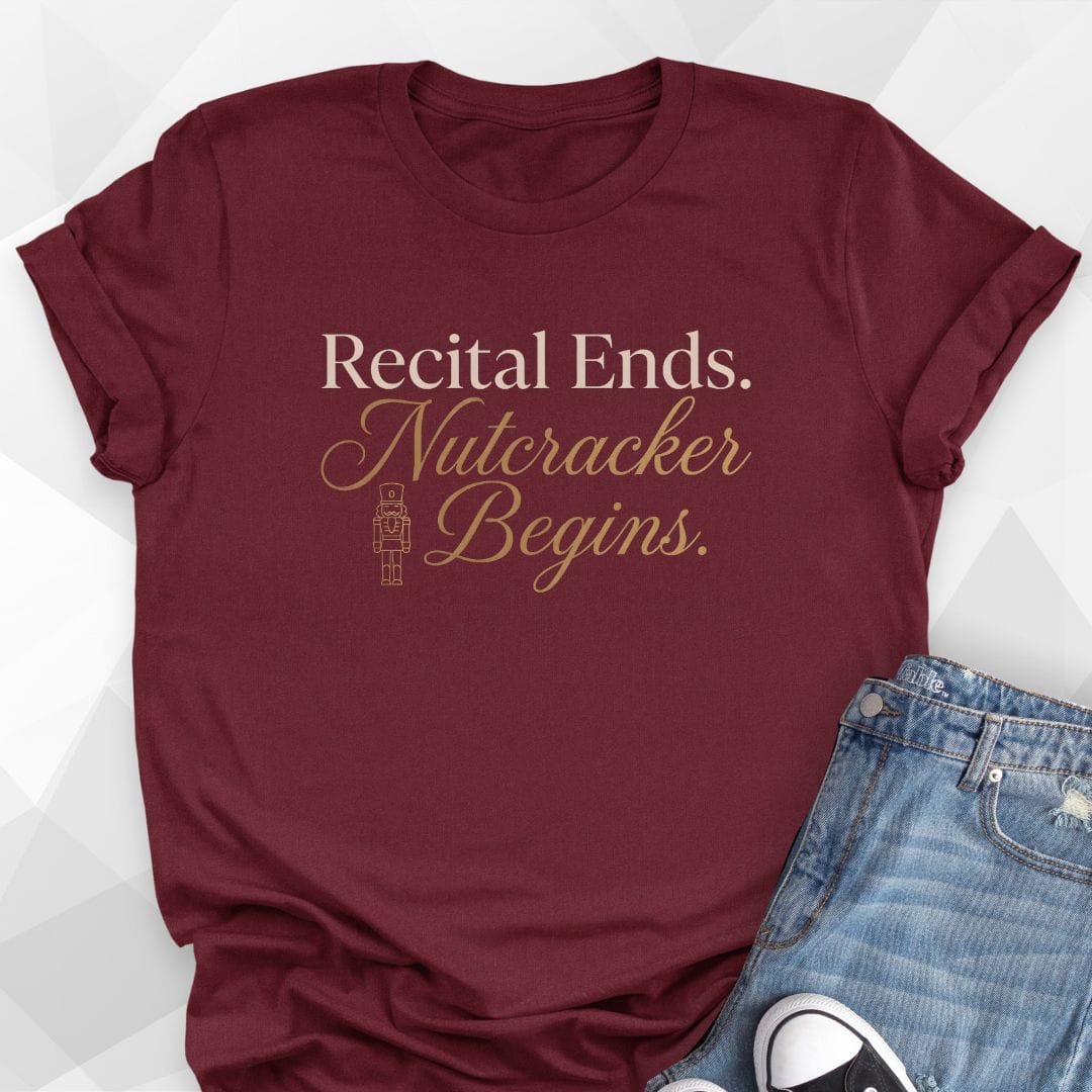 Recital Ends Nutcracker Begins T-Shirt