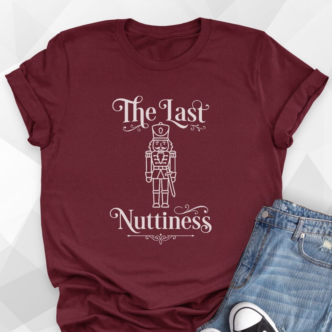 The Last Nuttiness T-Shirt