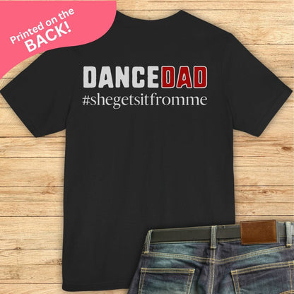 She Gets It From Me BACK PRINT T-shirt