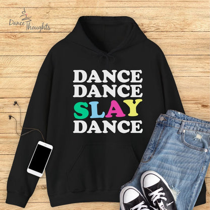 Dance Dance Slay Dance Hoodie