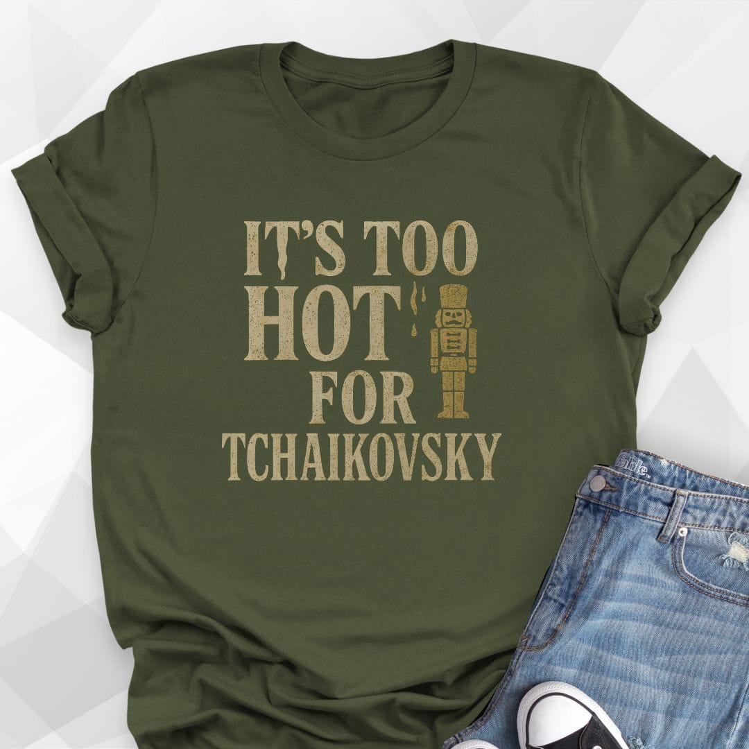 Too Hot T-Shirt
