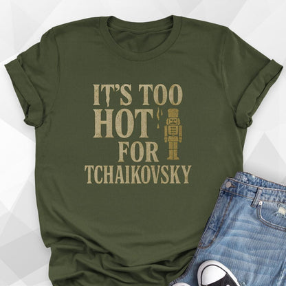 Too Hot T-Shirt