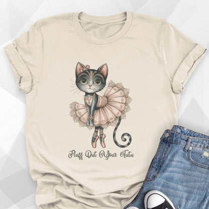 Fluff Out Your Tutu T-shirt - natural