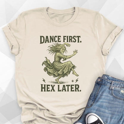 Dance First Hex Later T-Shirt